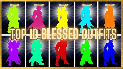 =AQW= TOP 10 BLESSED OUTFITS .